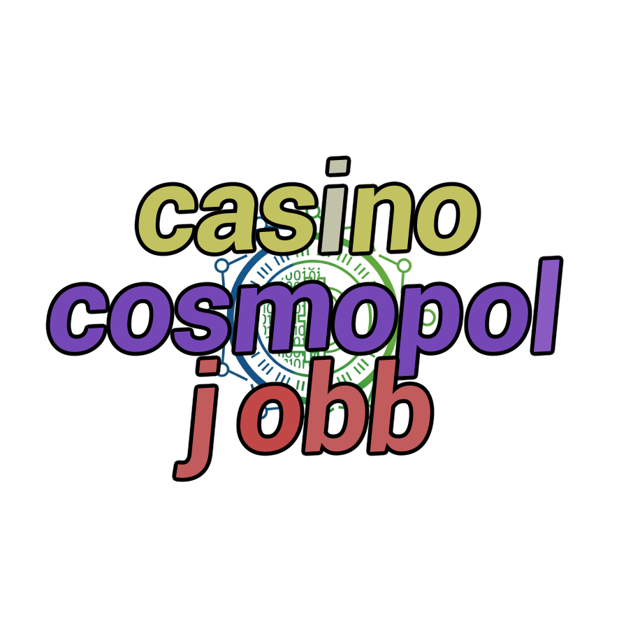casino cosmopol jobb
